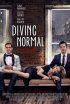 Постер «Diving Normal»