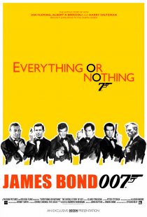 «Все или ничего: Неизвестная история агента 007»