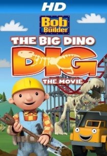 «Bob the Builder: Big Dino Dig»