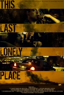 «This Last Lonely Place»