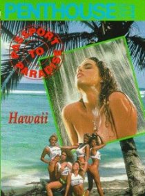 «Penthouse Passport to Paradise: Hawaii»