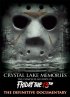 Постер «Воспоминания Хрустального озера: Полная история пятницы 13-го»