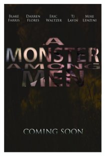«A Monster Among Men»