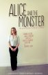 Постер «Alice and the Monster»
