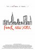 Постер «F**k New York»