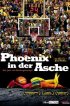 Постер «Phoenix in der Asche»