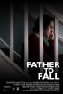 Постер «Father to Fall»