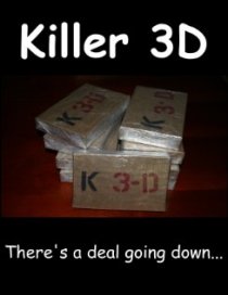 «Killer 3D»
