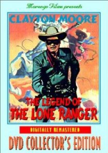 «The Legend of the Lone Ranger»