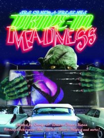 «Drive-In Madness!»