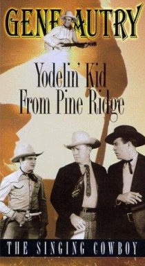 «Yodelin' Kid from Pine Ridge»