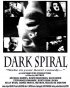 Постер «Dark Spiral»