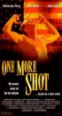 Постер «One More Shot»