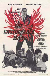 «The Unstoppable Man»