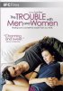 Постер «The Trouble with Men and Women»