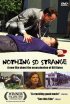 Постер «Nothing So Strange»