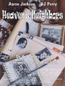 «Heaven's Neighbors»
