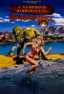 «Дикарка-нимфоманка в аду у динозавров»
