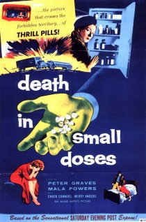 «Death in Small Doses»