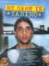 Постер «Меня зовут Танино»