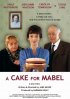 Постер «A Cake for Mabel»