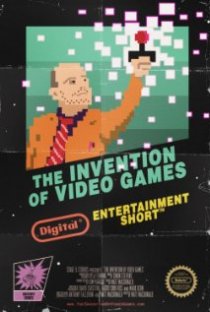 «The Invention of Video Games»