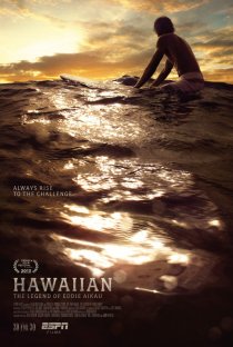 «Hawaiian: The Legend of Eddie Aikau»