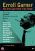 Постер «Erroll Garner: No One Can Hear You Read»