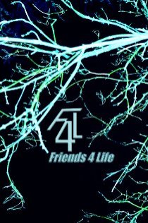 «F4L: Friends 4 Life»