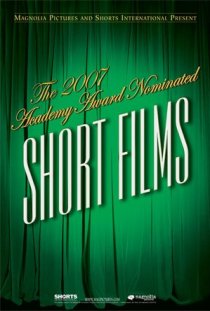 «The 2007 Academy Award Nominated Short Films: Live Action»