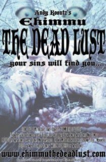 «Ekimmu: The Dead Lust»