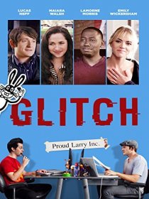 «Glitch»