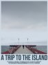 Постер «A Trip to the Island»