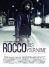 Постер «Rocco tiene tu nombre»