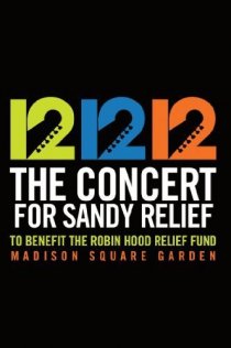 «12-12-12: Благотворительный концерт в помощь пострадавшим от урагана Сэнди»