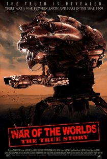 «War of the Worlds the True Story»