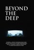 Постер «Beyond the Deep»
