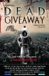 Постер «Dead Giveaway: The Motion Picture»