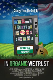 «In Organic We Trust»