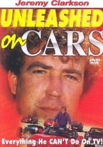 «Clarkson: Unleashed on Cars»