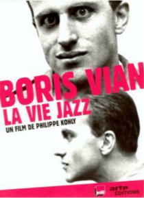 «Борис Виан – Жизнь в стиле джаз»