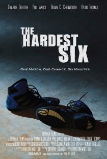 «The Hardest Six»