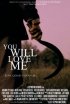 Постер «You Will Love Me»