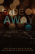Постер «Fade Away»