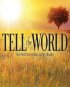 Постер «Tell the World»
