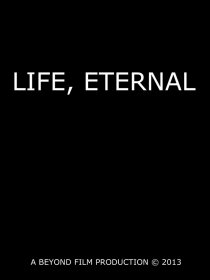 «Жизнь, вечность»