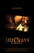 Постер «The Sideways Light»