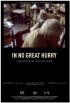 Постер «In No Great Hurry: 13 Lessons in Life with Saul Leiter»