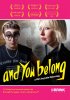 Постер «And You Belong»