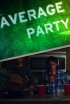 Постер «Average Party»